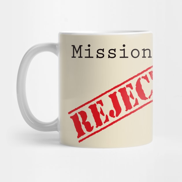 Mission: Rejected Title Splash (Red) by Mission Rejected